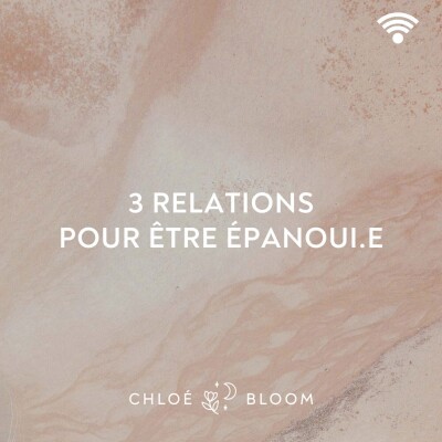 3 relations pour être épanoui.e cover