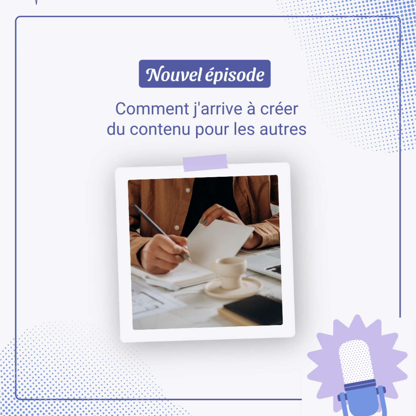 Comment je crée du contenu pour mes clients ?