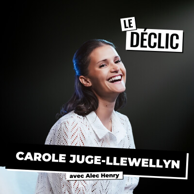 Carole Joone – L’outsider qui a bâti une marque clean de 20M de CA en refusant les codes | Carole Juge-Llewellyn | Déclic 320 cover