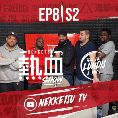 NEKKETSU SHOW EPISODE 8: QUI SONT LES MANGAKAS LES PLUS RICHES !? cover