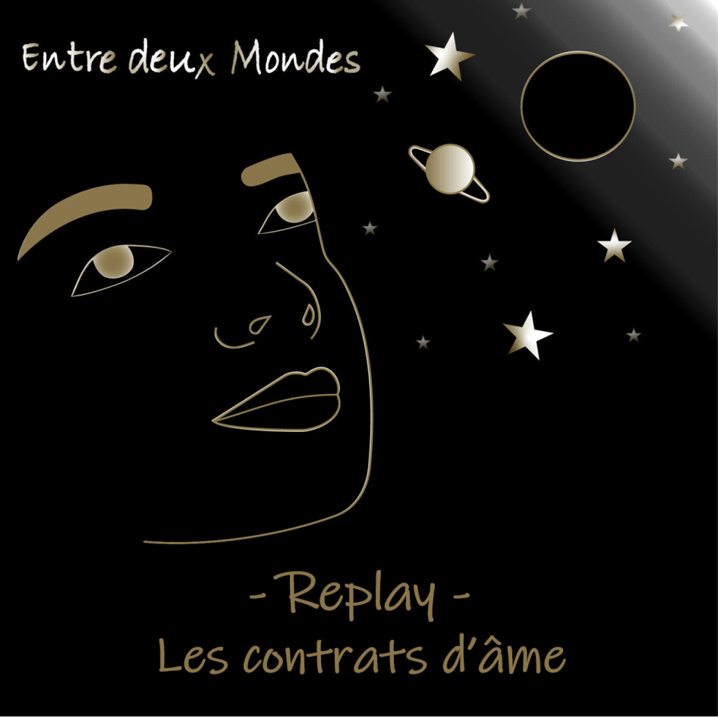 Entre deux Mondes – Replay – Les contrats d’âme