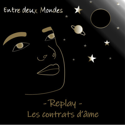 Entre deux Mondes - Replay - Les contrats d'âme cover