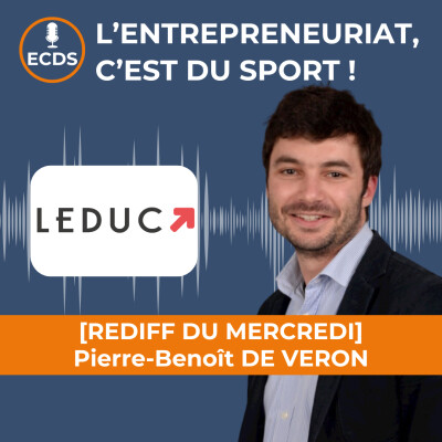 Pierre-Benoît DE VERON des EDITIONS LEDUC - L'édition, c'est d'abord donner vie aux histoires qui nous inspirent [REDIFF] cover