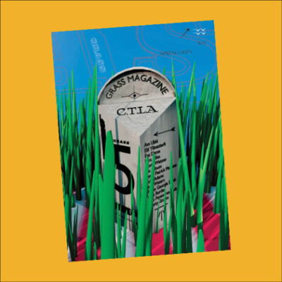Working-class arts in Grass magazine cover