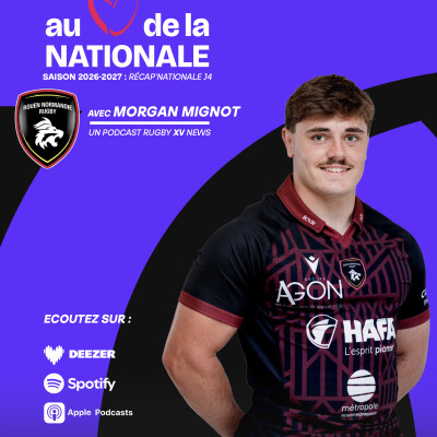 "Au coeur de la Nationale" - avec Morgan Mignot, talonneur de Rouen cover