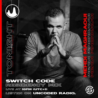 EP233 : Switch Code : Mehdi Maghraoui [Melodic Techno] cover