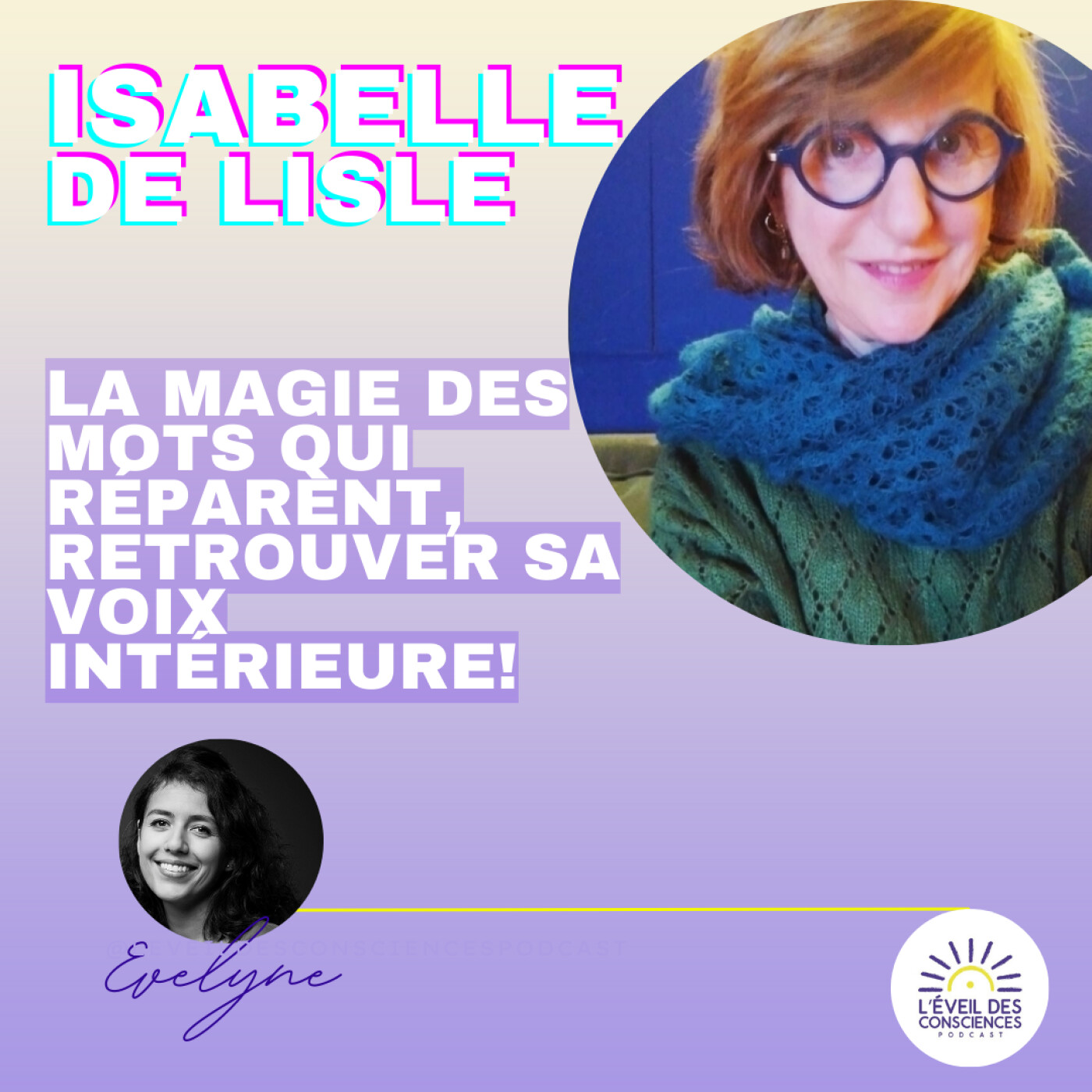 La magie des mots qui réparent, retrouver sa voix intérieure !  Isabelle De Lisle #153