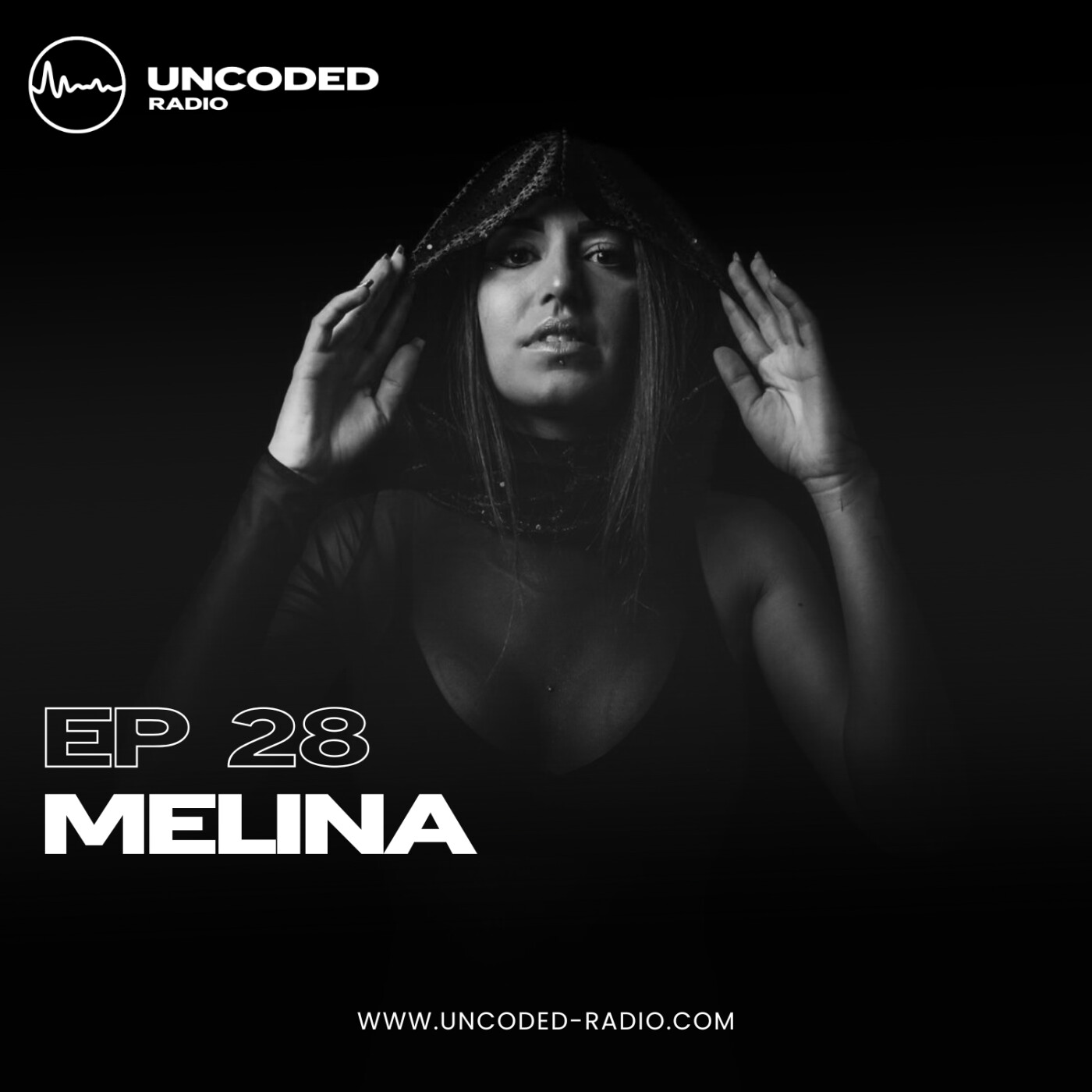 EP28 — Uncoded Radio presents Switch Code: Hard Techno — Melina [Techno & Hard Trance] episode artwork