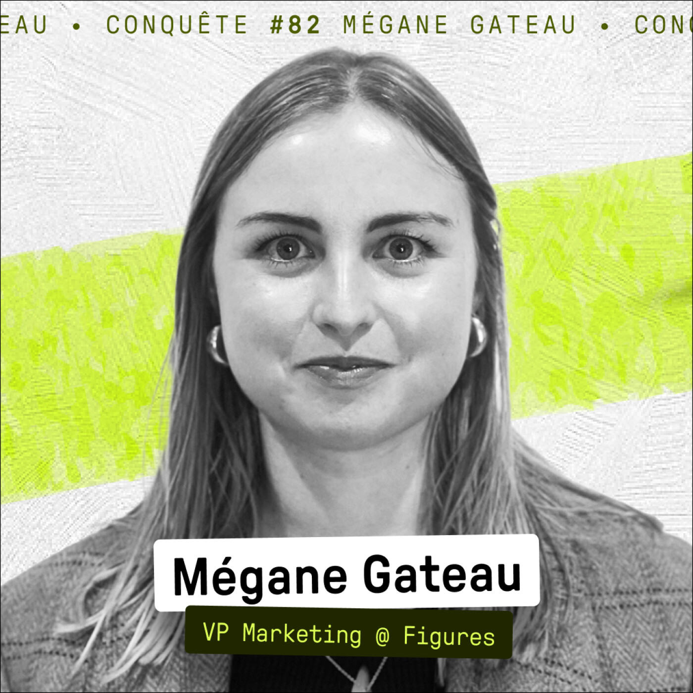 Brand vs Perf : comment trouver l’équilibre ? (Megane Gateau, VP Marketing @Figures) - Conquête #82