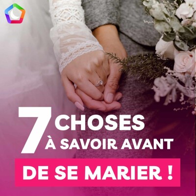 #5 - 7 CHOSES À SAVOIR AVANT DE SE MARIER! cover