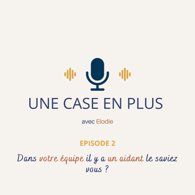 Dans votre équipe il y a un aidant le saviez-vous ? cover