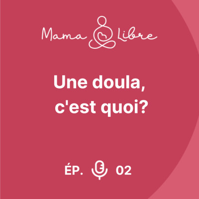 Une doula c'est quoi? cover