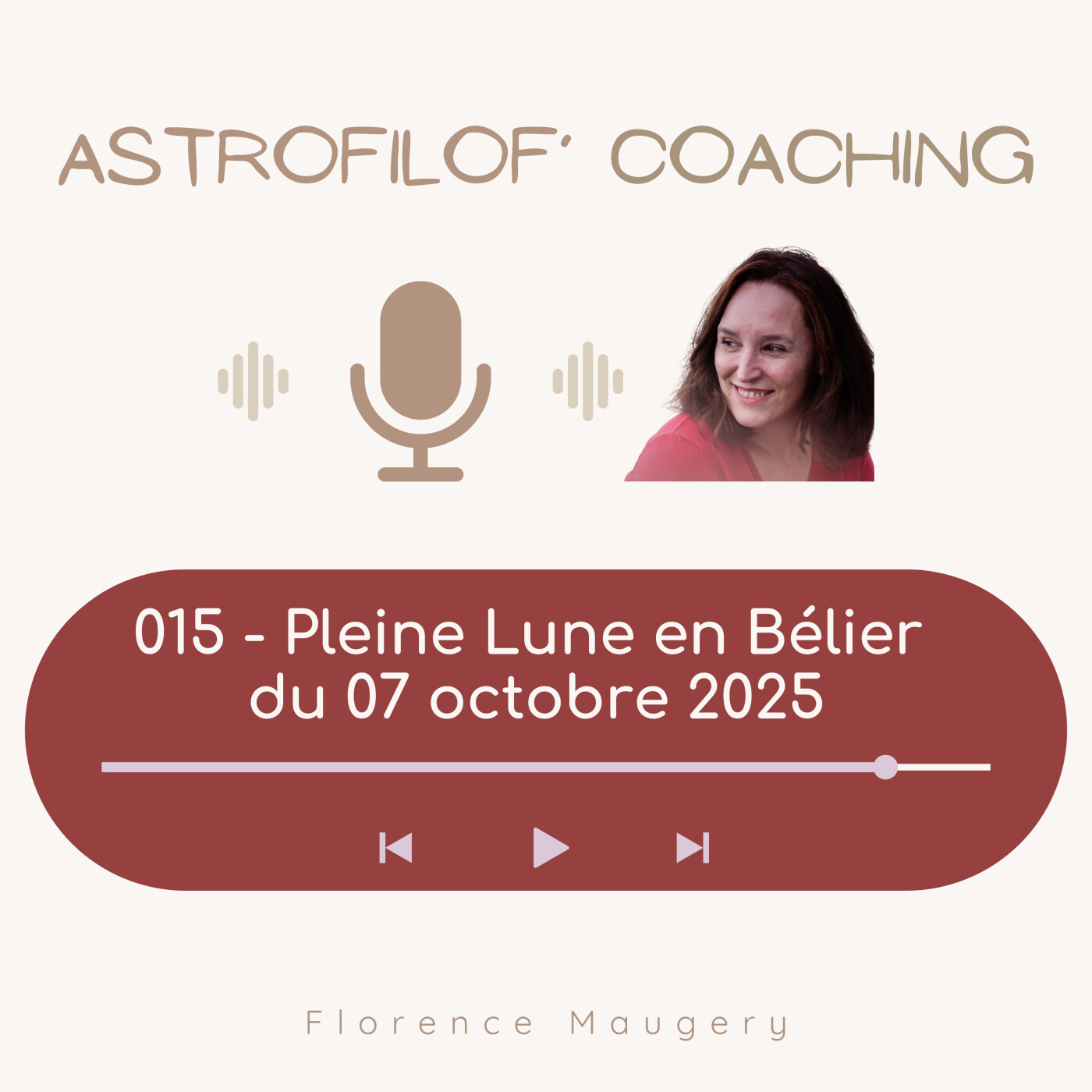 015 - Pleine Lune en Bélier du 07 octobre 2025 episode artwork