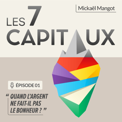 Episode 01 : Quand l'argent ne fait-il pas le bonheur ? cover