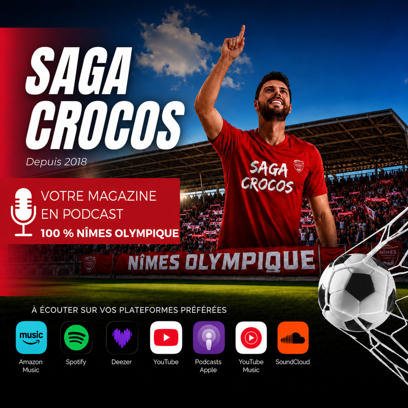 Le podcast football 100% Nîmes Olympique SagaCrocos