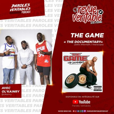 The Game - The Documentary avec Ol'Kainry | Revue Veritable Albums cover