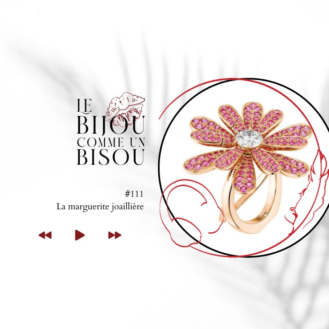 Le bijou comme un bisou #111 La marguerite joaillière episode artwork