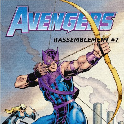 AVENGERS RASSEMBLEMENT #7 : Hawkeye superstar ! cover