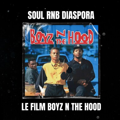 Le film Boyz n the hood (John Singleton - 1991) cover