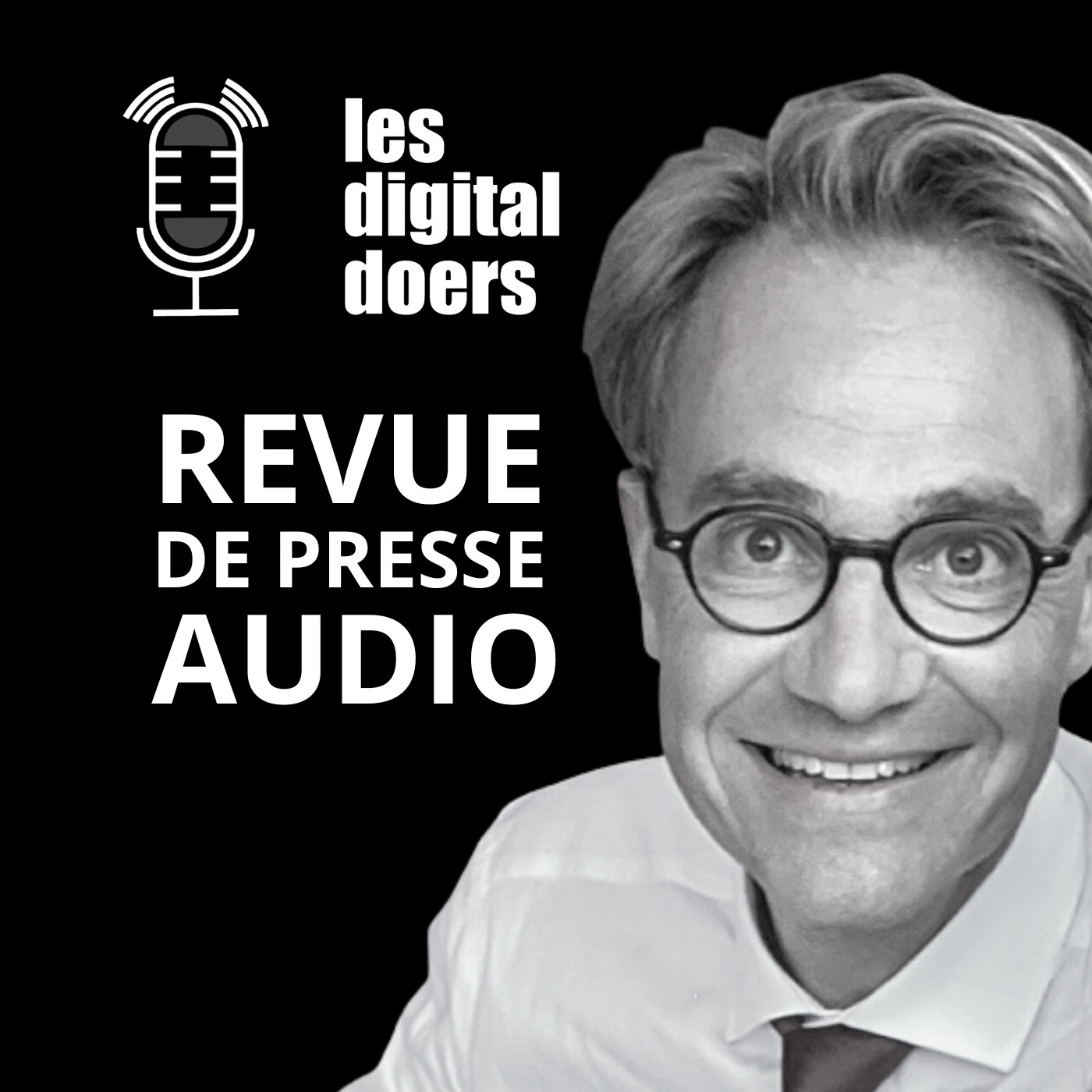 Les digital doers - Le podcast des leaders du retail et du e-commerce