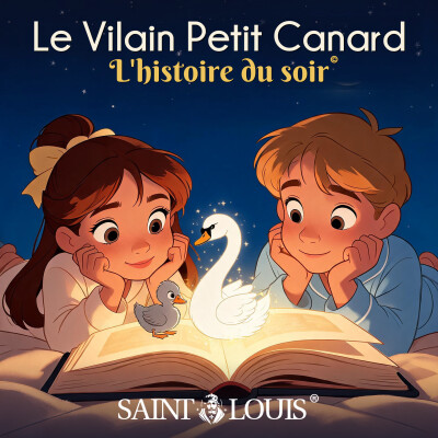 Louise et Joseph — Le Vilain Petit Canard, le conte d'Andersen à écouter en famille : histoire du soir pour enfants cover