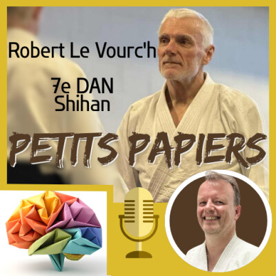 Interview - Les petits papiers Robert Le Vourc'h - Shihan 7e Dan - Namur 17 janvier 2026 cover