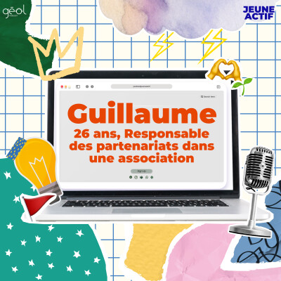 JEUNE ACTIF - Guillaume, 26 ans, Responsables des partenariats dans une association et Facilitateur d'impact cover