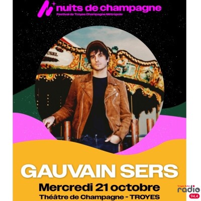 L'INFO DU 6/9 - Les Nuits de Champagne avec Gauvain Sers cover
