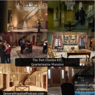 Episode 488: The Port Charles 411 - The Quartermaine Mansion cover