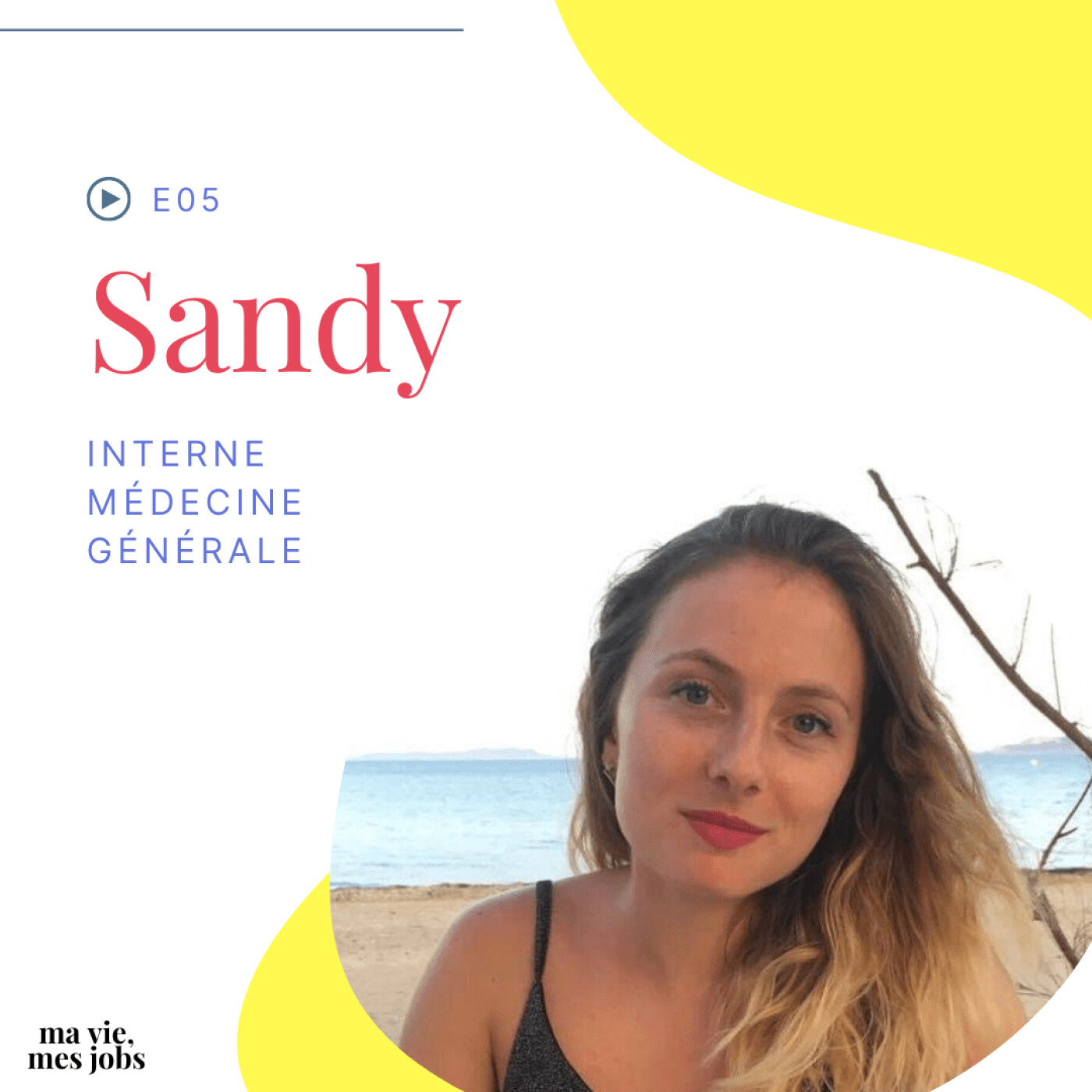 E05 - Sandy - Interne Médecine Générale