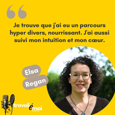 Changer de trajectoire tout en gardant le cap de son rêve d'enfant : le parcours d'Elsa Regan cover