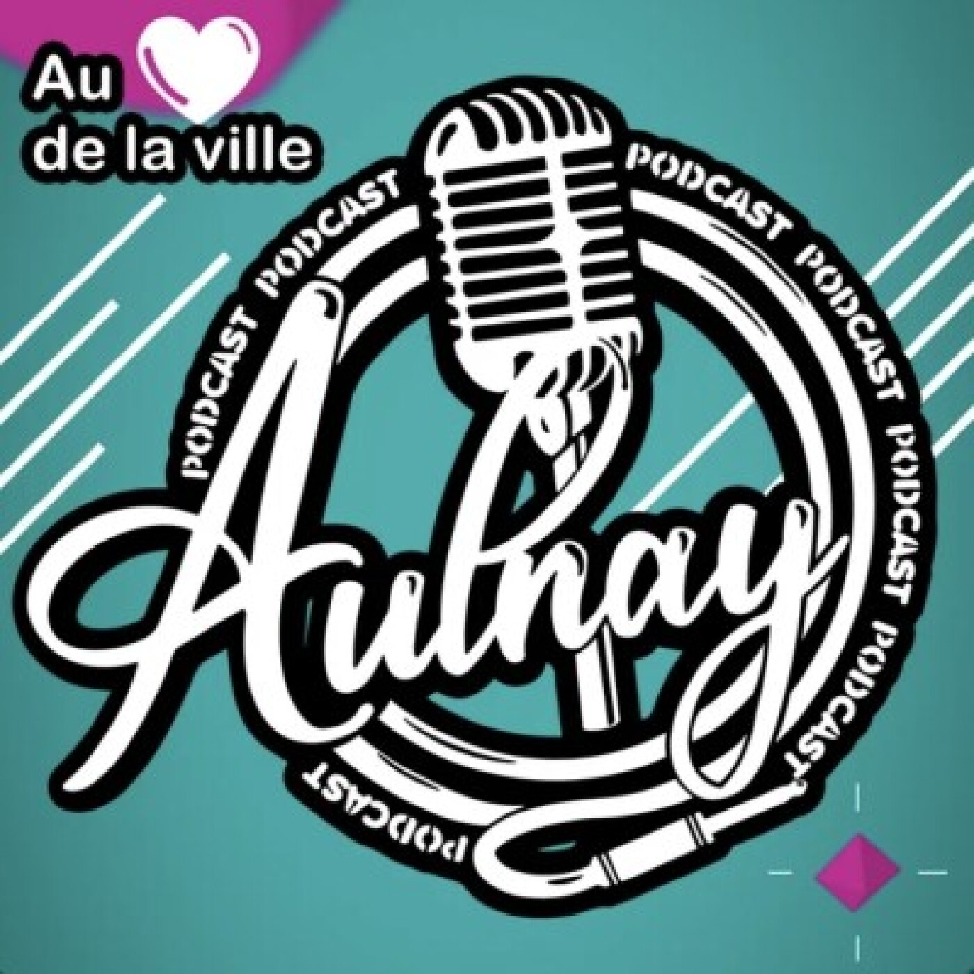 AULNAY PODCAST : au cœur de la ville