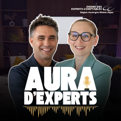 AURA D'EXPERTS - S01-E03 : "Former les dirigeants de demain, entre exigence académique et réalité économique" cover