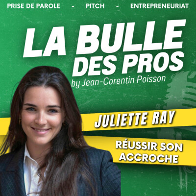 Réussir son Accroche - Juliette Ray - La Bulle des Pros #5 cover