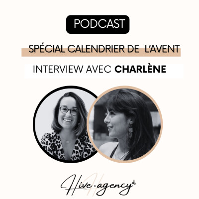 🎁 Calendrier de l’Avent Hive Agency – Jour 10 - Charlène Naudon cover