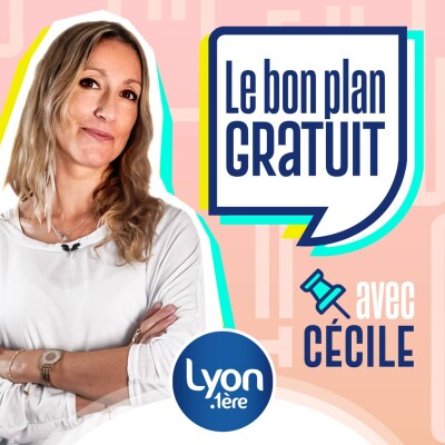 Ecoutez le bon plan gratuit à Lyon du jeudi 16 novembre cover