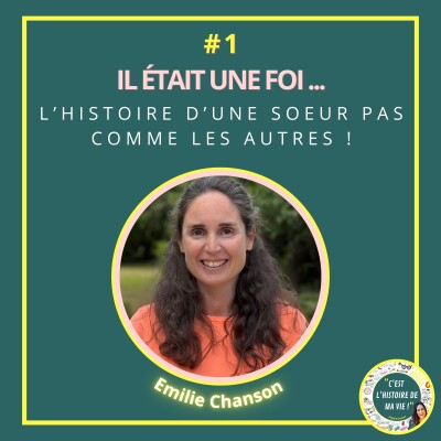 #1 - Il était une FOI - L’histoire d’une soeur pas comme les autres cover