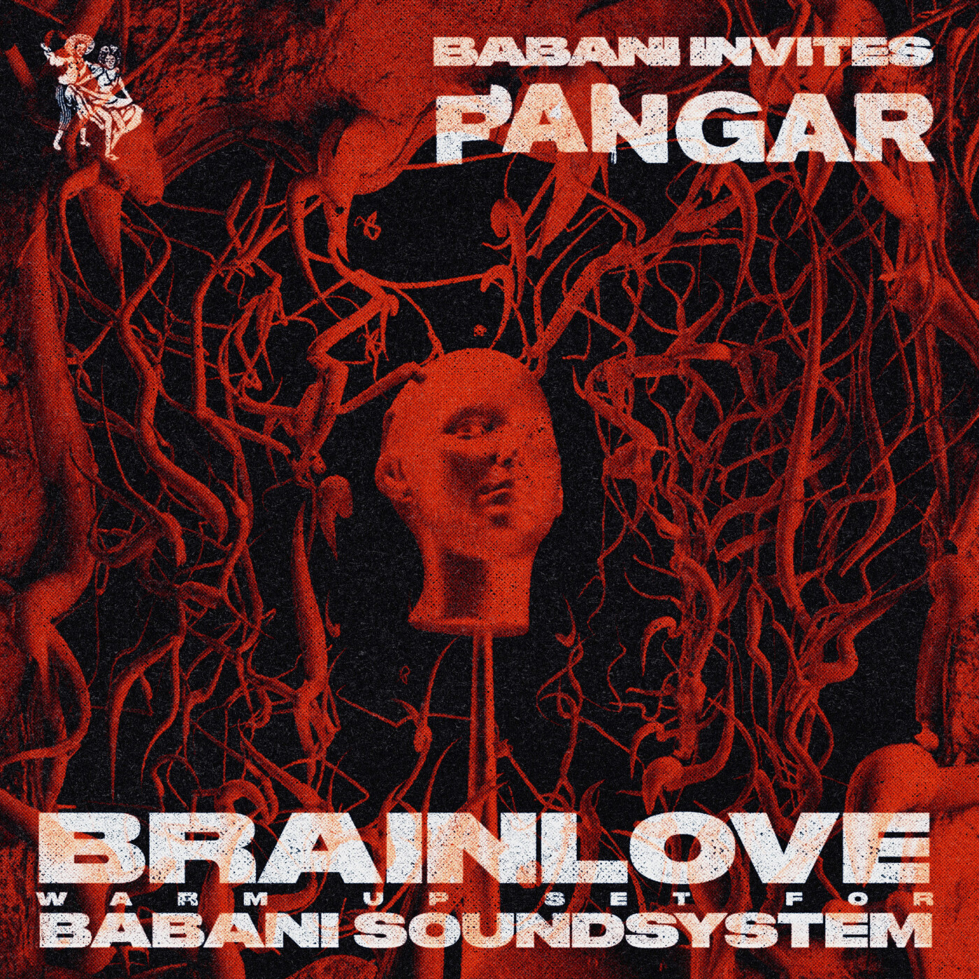 BRAINLOVE – BABANI invites PANGAR | BABANI SOUNDSYSTEM WARMUP