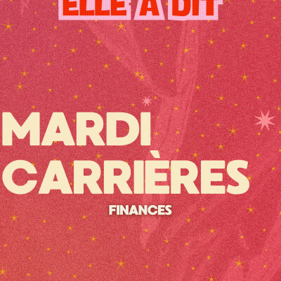 MARDI CARRIÈRE: Elles ont dit Finances 💵💻 cover