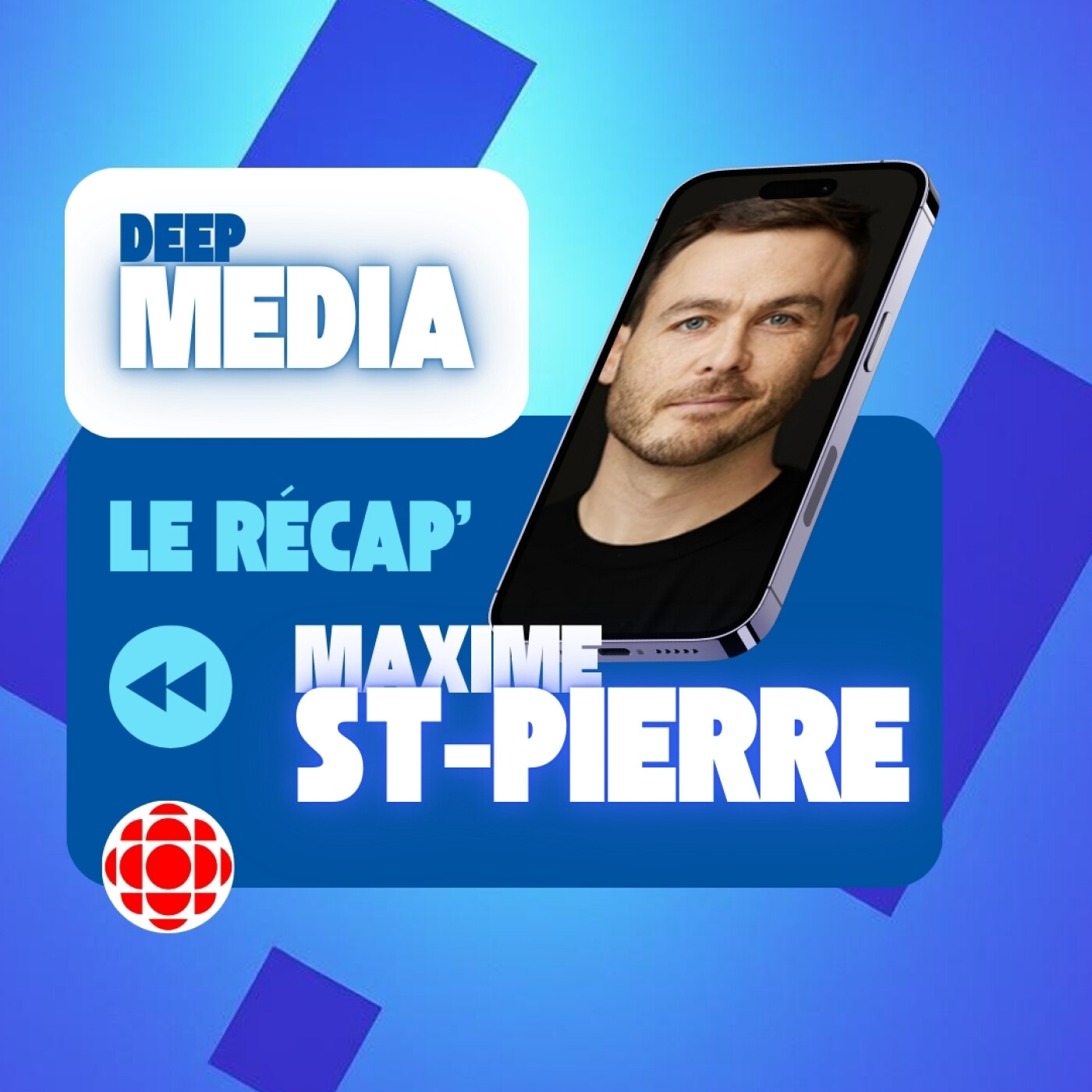 ⏪ Le récap' de Deep Media 🎙️ Maxime St-Pierre, directeur général des médias numériques à Radio Canada ⏪ Le récap' de Deep Media 🎙️ Maxime St-Pierre, directeur général des médias numériques à Radio Canada