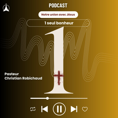 1 seul bonheur | Pasteur Christian Robichaud cover