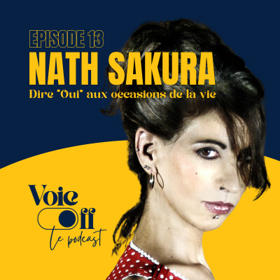 EP13 - Nath Sakura "Dire Oui aux occasions de la vie" cover