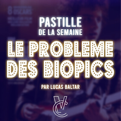 UN PARFAIT INCONNU, Le PROBLÈME Avec Les BIOPICS ? 🤬 (La pastille de la semaine) cover