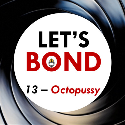Épisode 13 - Octopussy cover
