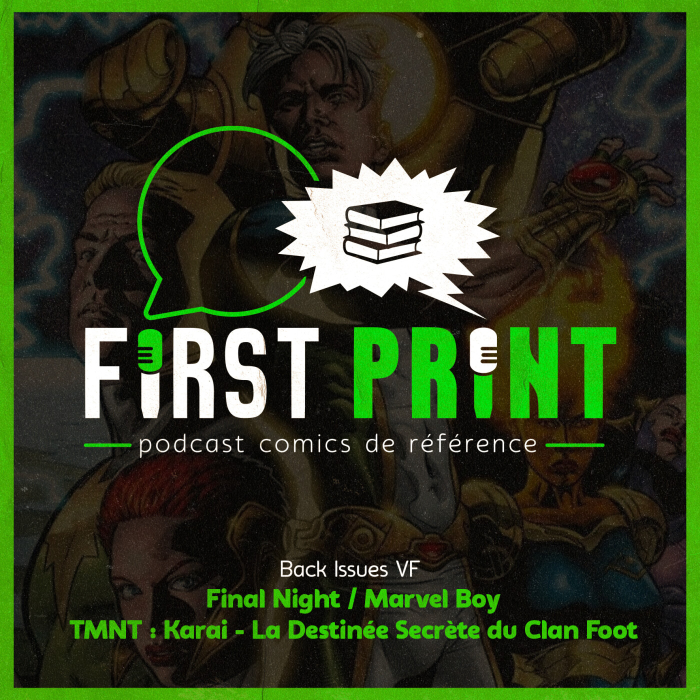 First Print - Votre podcast comics (& BD) préféré !