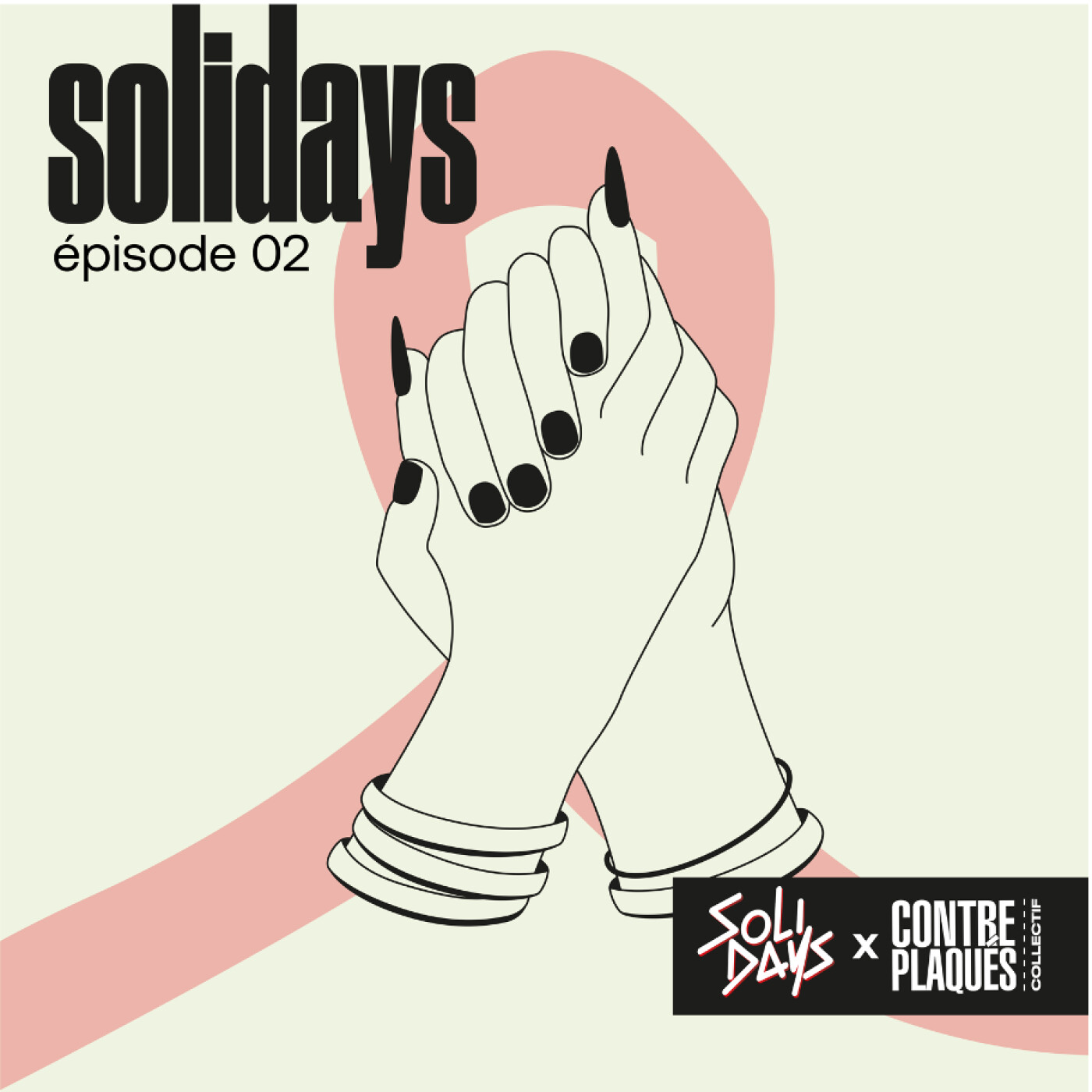 SOLIDAYS - EPISODE 2 / UNE CAUSE