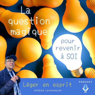 La question magique pour revenir à soi cover