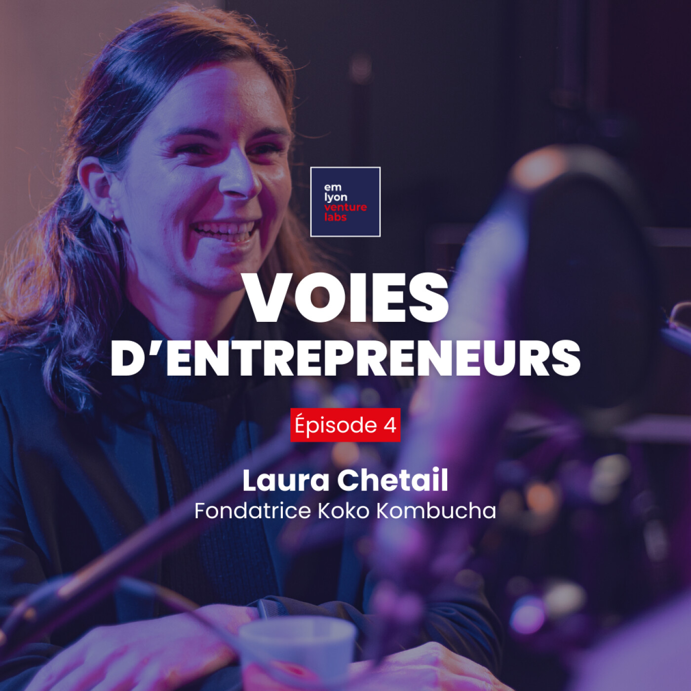 Episode 5 - Laura Chetail, fondatrice de KOKO Kombucha episode artwork