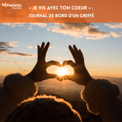 PODCAST 170 : « Je vis avec ton cœur » : journal de bord d'un greffé cover