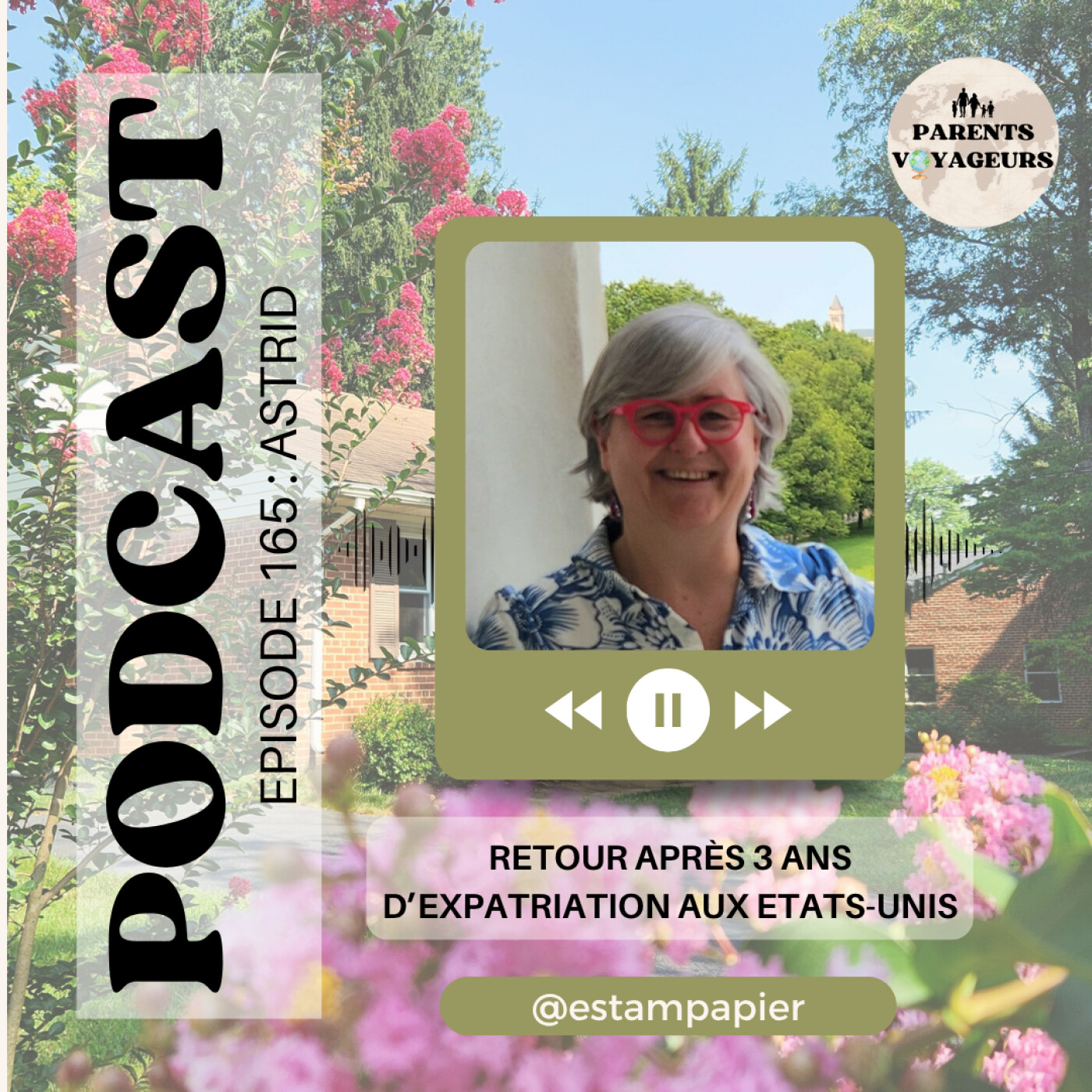 #165 - Retour sur 3 ans d'expatriation en famille aux Etats-Unis episode artwork